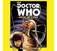 Doctor Who And The Ark In Space: A 4th Doctor Novelisation