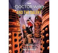 Doctor Who and the Daleks (Illustrated Edition)