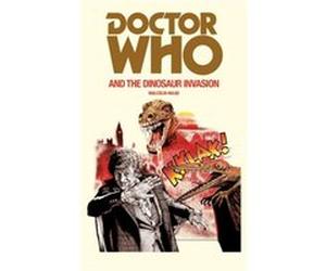 Doctor Who and the Dinosaur Invasion by Malcolm Hulke Inconnu (Auteur)