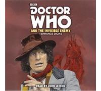 Doctor Who and the Invisible Enemy by Terrance Dicks Inconnu (Auteur)