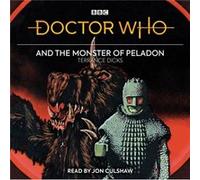 Doctor Who And The Monster Of Peladon: 3rd Doctor Novelisation