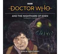 Doctor Who and the Nightmare of Eden by Terrance Dicks Terrance Dicks (Auteur)