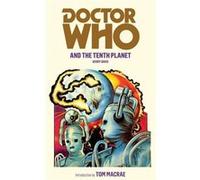 Doctor Who and the Tenth Planet – Gerry Davis (auteur) – BBC