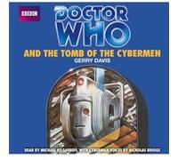 Doctor Who And The Tomb Of The Cybermen by Gerry Davis Gerry Davis, (Auteur)