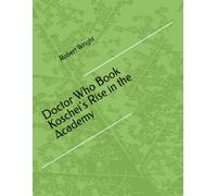 Doctor Who Book Koschei’s Rise in the Academy