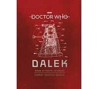 Richard Atkinson – Doctor Who: Dalek Combat Training Manual