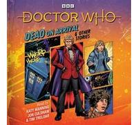 Doctor Who Dead on Arrival Other Stories by Paul Magrs Paul Magrs (Auteur)