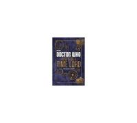 Doctor Who: How To Be A Time Lord - The Official Guide