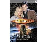 Doctor Who, I am a Dalek Roberts, Gareth (Auteur)
