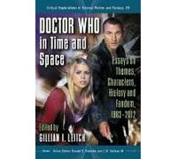 Doctor Who in Time and Space by Gillian I. Leitch Gillian I. Leitch (Auteur)