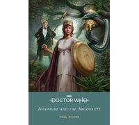 Doctor Who: Josephine and the Argonauts
