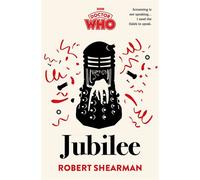 Doctor Who: Jubilee - Robert Shearman - BBC Digital - ebook (ePub) - Livre