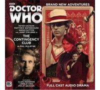 Doctor Who Main Range The Contingency Club by Phil Mulryne Phil Mulryne, Peter Davison, Clive Merrison, Philip Jackson, Andy Hardwick, Tom Webster (Auteur)