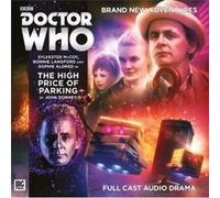 Doctor Who Main Range The High Price of Parking by John Dorney Inconnu (Auteur)