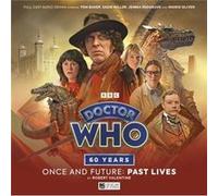 Doctor Who Once and Future Past Lives by Robert Valentine Robert Valentine (Auteur)