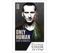 Gareth Roberts – Doctor Who: Only Human – Édition du 50e anniversaire