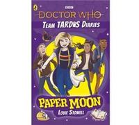 Doctor Who Paper Moon Louie Stowell (Auteur)