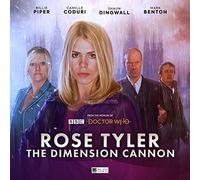 Doctor Who: Rose Tyler: The Dimension Cannon (Rose Tyler Doctor Who)