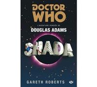 Doctor Who : Shada - L'Aventure perdue de Douglas Adams Gareth Roberts (Auteur)