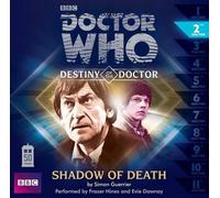 Doctor Who: Shadow of Death (Destiny of the Doctor 2) by Guerrier, Simon (2013)