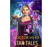 Mike Tucker, Steve Cole, Paul Magrs et autres – Doctor Who: Star Tales