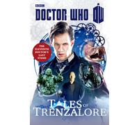 Doctor Who: Tales of Trenzalore: The Eleventh Doctor's Last Stand