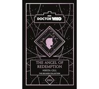 Doctor Who: The Angel of Redemption: a 2010s story