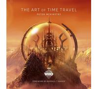Doctor Who: The Art of Time Travel - Peter McKinstry - BBC Digital - ebook (ePub) - Livre