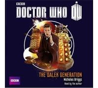 Doctor Who The Dalek Generation by Nicholas Briggs Nicholas Briggs, (Auteur)