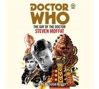 Doctor Who The Day of the Doctor by Steven Moffatt Inconnu (Auteur)