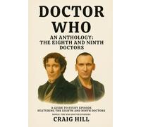 Doctor Who - The Eighth and Ninth Doctors
