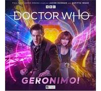 Doctor Who The Eleventh Doctor Chronicles Geronimo by Rochana Patel Rochana Patel (Auteur)