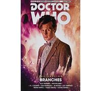 Doctor Who - the Eleventh Doctor - the Sapling 3 - Branches