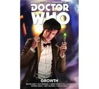 Doctor Who: The Eleventh Doctor: The Sapling Vol. 1: Growth Alex Paknadel (Auteur)