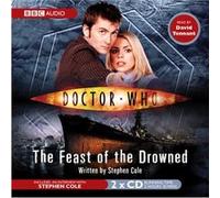 Doctor Who The Feast Of The Drowned by Read by David Tennant Stephen Cole
