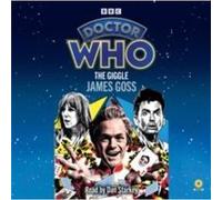 Doctor Who The Giggle by James Goss James Goss (Auteur)