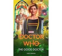 Doctor Who The Good Doctor by Juno Dawson Juno Dawson (Auteur)