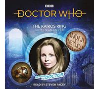 Doctor Who: The Kairos Ring: Beyond The Doctor