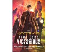 Doctor Who: The Knight, The Fool and The Dead: Time Lord Victorious