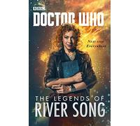 Andrew Lane et autres – Doctor Who: The Legends of River Song