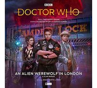 Doctor Who - The Monthly Adventures #252 An Alien Werewolf In London (Doctor Who Main Range)