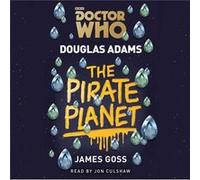 Doctor Who The Pirate Planet by Douglas Adams Inconnu (Auteur)