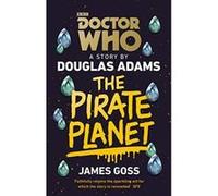 Doctor Who: The Pirate Planet - [Version Originale] Inconnu (Auteur)