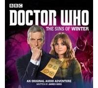 Doctor Who: The Sins Of Winter: A 12th Doctor Audio Original