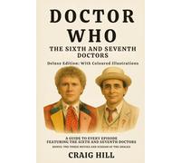 Doctor Who - The Sixth and Seventh Doctors (Deluxe Edition)