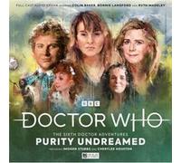Doctor Who The Sixth Doctor Adventures Volume 2 Purity Undreamed by Robert Valentine Robert Valentine (Auteur)