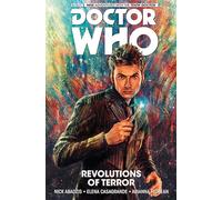 Doctor Who: The Tenth Doctor Volume 1- Revolutions of Terror.