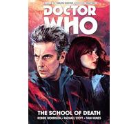 Doctor Who the Twelfth Doctor 4: The School of Death