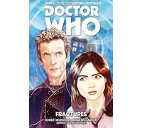 Doctor Who: The Twelfth Doctor Volume 2 - Fractures