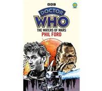 Doctor Who The Waters of Mars Target Collection by Phil Ford Phil Ford (Auteur)